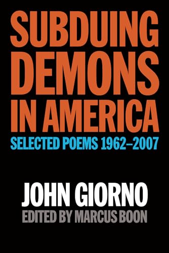 Subduing Demons in America: Selected Poems 1962-2007
